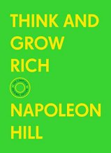 Cover art for Think and Grow Rich: The Complete Original Edition (With Bonus Material) (The Basics of Success)