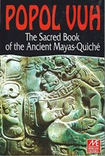 Cover art for Popol Vuh: The Sacred Book of the Ancient Mayas Quiche