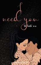 Cover art for I Need You To Hate Me