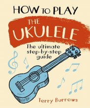 Cover art for How to Play the Ukulele