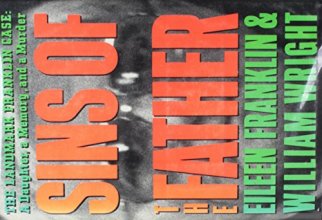 Cover art for Sins of the Father: The Landmark Franklin Case - a Daughter, a Memory, and a Murder