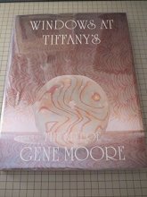 Cover art for Windows at Tiffany's: The art of Gene Moore