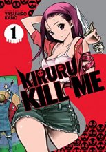Cover art for Kiruru Kill Me Vol. 1