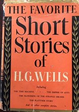 Cover art for The favorite short stories of H.G. Wells