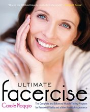 Cover art for Ultimate Facercise: The Complete and Balanced Muscle-Toning Program for Renewed Vitality and a More Youthful Appearance