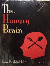 Cover art for The Hungry Brain by Laura Pawlak Ph.D. INR Home Study 2520 - Biomed Books