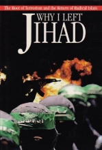Cover art for Why I Left Jihad: The Root of Terrorism and the Rise of Islam