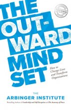 Cover art for The Outward Mindset: Seeing Beyond Ourselves