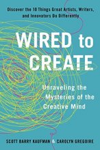 Cover art for Wired to Create: Unraveling the Mysteries of the Creative Mind