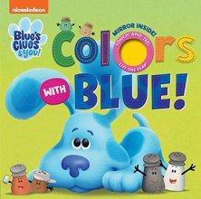 Cover art for Nickelodeon Blue's Clues & You!: Colors with Blue (Cloth Flaps)