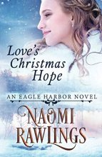 Cover art for Love's Christmas Hope: Historical Christian Romance (Eagle Harbor)