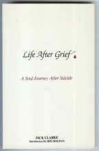Cover art for Life After Grief a Soul Journey After Suicide