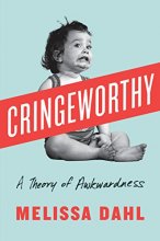 Cover art for Cringeworthy: A Theory of Awkwardness