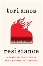 Cover art for Resistance: A Songwriter's Story of Hope, Change, and Courage