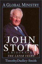 Cover art for John Stott: A Global Ministry: The Later Years