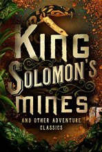 Cover art for King Solomon's Mines and Other Adventure Classics