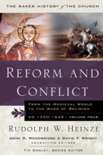 Cover art for Reform and Conflict: From the Medieval World to the Wars of Religion, AD 1350-1648 (Baker History of the Church)
