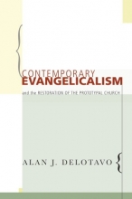 Cover art for Contemporary Evangelicalism and the Restoration of the Prototypal Church