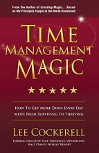 Cover art for Time Management Magic: How to Get More Done Every Day and Move from Surviving to Thriving