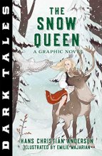 Cover art for Dark Tales: The Snow Queen: A Graphic Novel