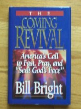Cover art for The Coming Revival: America's Call to Fast, Pray, and "Seek God's Face"