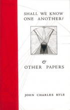 Cover art for Shall We Know One Another and Other Papers