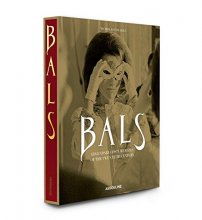 Cover art for Bals: Legendary Costume Balls of the Twentieth Century