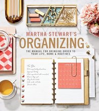 Cover art for Martha Stewart's Organizing: The Manual for Bringing Order to Your Life, Home & Routines