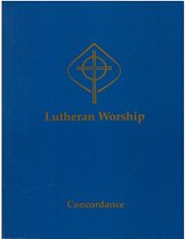 Cover art for The Lutheran Worship Concordance