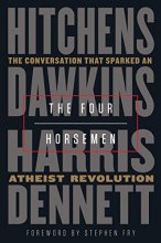Cover art for The Four Horsemen: The Conversation That Sparked an Atheist Revolution