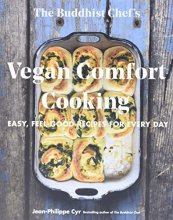 Cover art for The Buddhist Chef's Vegan Comfort Cooking: Easy, Feel-Good Recipes for Every Day