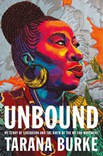 Cover art for Unbound: My Story of Liberation and the Birth of the Me Too Movement