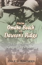 Cover art for From Omaha Beach to Dawson's Ridge: The Combat Journal of Captain Joe Dawson