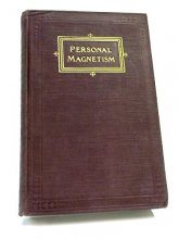 Cover art for Cultivation of Personal Magnetism in Seven Progressive Steps: The Exercise Book of the Magnetism Club of America [11th Edition]
