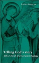 Cover art for Telling God's Story: Bible, Church and Narrative Theology