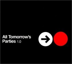 Cover art for All Tomorrow's Parties