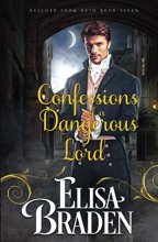 Cover art for Confessions of a Dangerous Lord (Rescued from Ruin)