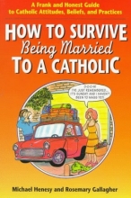 Cover art for How to Survive Being Married to a Catholic
