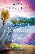 Cover art for The Heart of Splendid Lake: A Sweet Romance