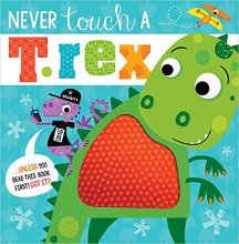 Cover art for Never Touch a T. Rex!