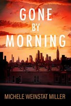 Cover art for Gone By Morning: A Novel