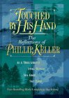 Cover art for Touched by His Hand: The Reflections of Phillip Keller