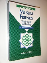 Cover art for Muslim Friends: Their Faith and Feeling : An Introduction to Islam (Concordia Scholarship Today) (Windows Workshop)