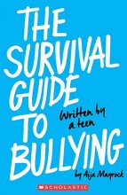 Cover art for The Survival Guide to Bullying: Written by a Teen