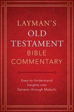 Cover art for Layman's Old Testament Bible Commentary: Easy-to-Understand Insights into Genesis through Malachi