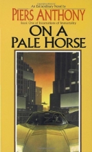 Cover art for On a Pale Horse (Incarnations of Immortality #1)