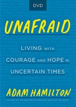 Cover art for Unafraid DVD: Living with Courage and Hope in Uncertain Times