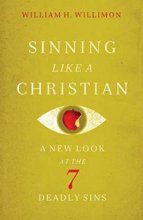 Cover art for Sinning Like a Christian: A New Look at the 7 Deadly Sins