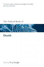Cover art for The Oxford Book of Death (Oxford Books of Prose & Verse)