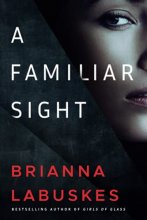 Cover art for A Familiar Sight (Dr. Gretchen White, 1)